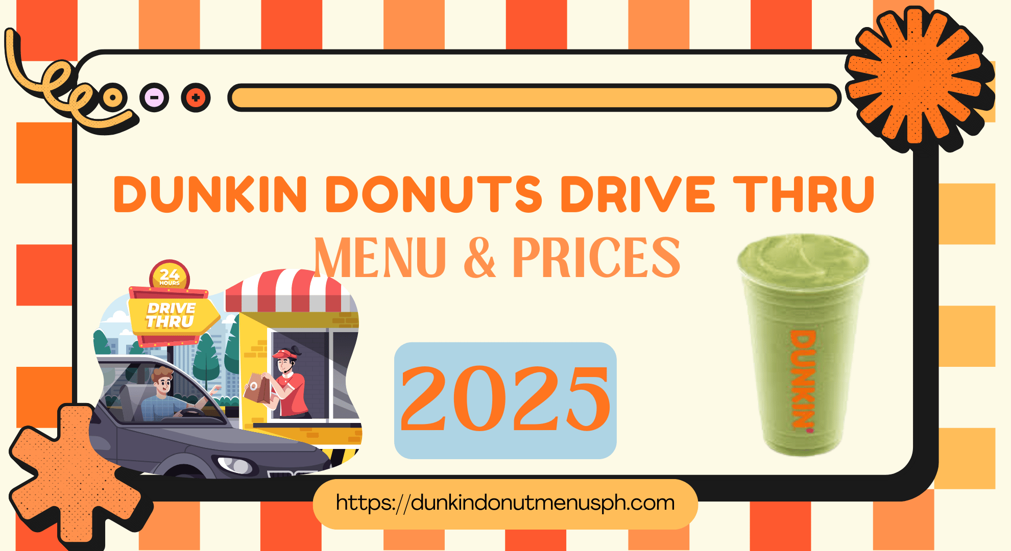 Dunkin Donuts Drive Thru Menu & Prices in 2025
