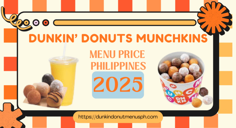 Dunkin’ Donuts Munchkins Menu Price Philippines 2025